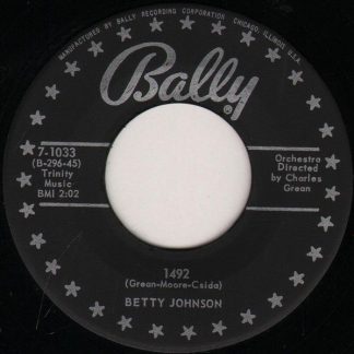 Betty Johnson - 1492 / Little White Lies (7" Vinyl)