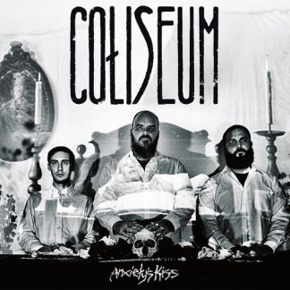 Coliseum - Anxiety's Kiss (CD)
