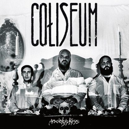 Coliseum - Anxiety's Kiss (CD)