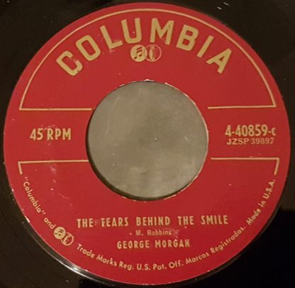 George Morgan – The Tears Behind The Smile / Don`t Cry, For You I Love (7" Vinyl)