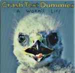 Crash Test Dummies – A Worm's Life (CD)