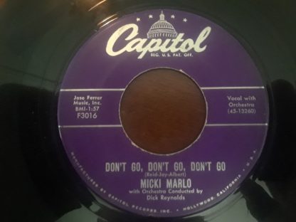 Micki Marlo – Don't Go, Don't Go, Don't Go / Can You (7" Vinyl)