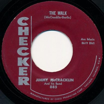 Jimmy McCracklin And His Band – The Walk / I'm To Blame (7" Vinyl)
