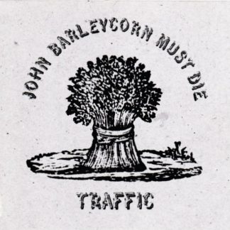 Traffic – John Barleycorn Must Die (CD)