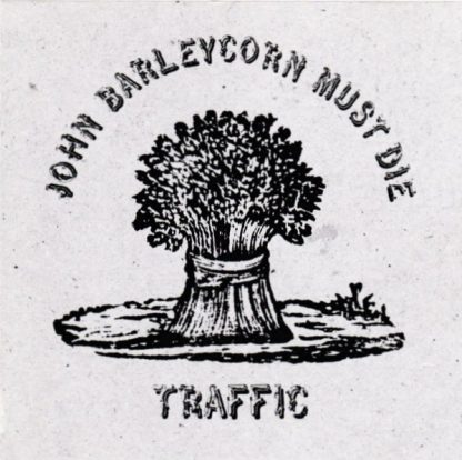 Traffic – John Barleycorn Must Die (CD)