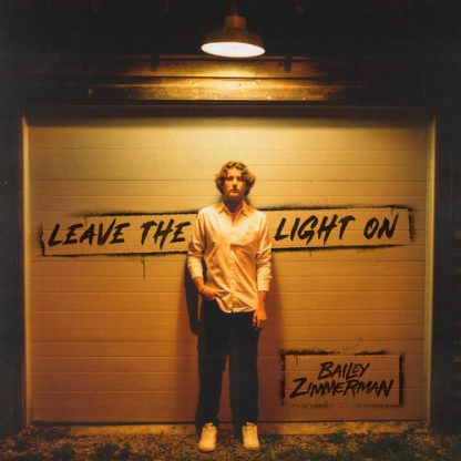 Bailey Zimmerman - Leave The Light On (Vinyl)