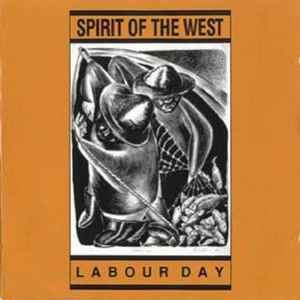 Spirit Of The West – Labour Day (CD)