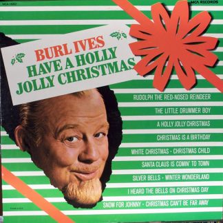 Burl Ives – Have A Holly Jolly Christmas (Vinyl)