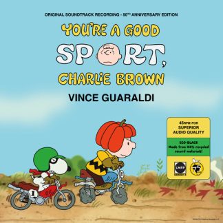 Vince Guaraldi - You're A Good Sport Charlie Brown (Original Soundtrack) (45 RPM, Vinyl, Anniversary Edition)