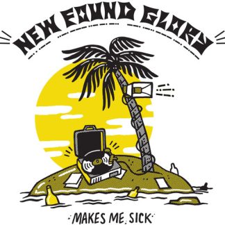 New Found Glory - Makes Me Sick (Colored Vinyl, Yellow)