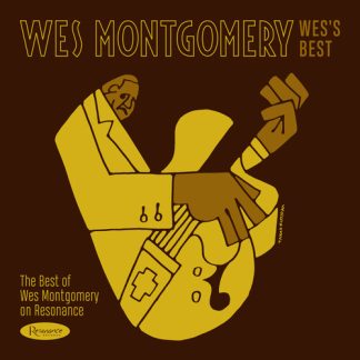 Wes Montgomery - Wes's Best:the Best Of Wes Montgomery On Resonance (Indie Exclusive, 180 Gram Vinyl)