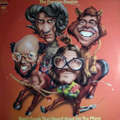 The Firesign Theatre – Don't Crush That Dwarf, Hand Me The Pliers (Vinyl)
