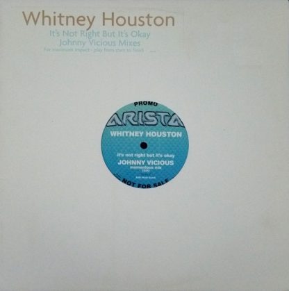 Whitney Houston – It's Not Right But It's Okay (Phase II) (Johnny Vicious Remixes) (Vinyl)
