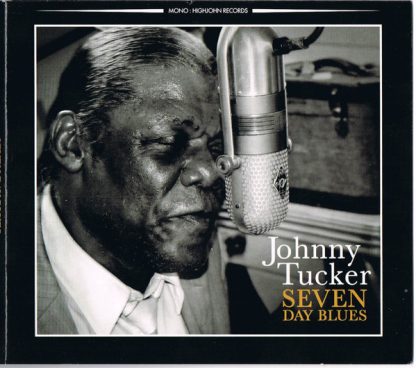 Johnny Tucker – Seven Day Blues (CD)