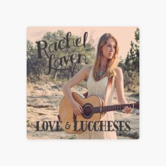 Rachel Laven - Love & Luccheses (CD)