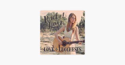 Rachel Laven - Love & Luccheses (CD)