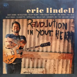 Eric Lindell – Revolution In Your Heart (Vinyl)