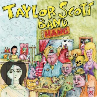 Taylor Scott - Hang (Vinyl)
