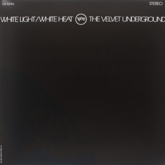 Velvet Underground, The – White Light/White Heat (Vinyl, 180 Gram)