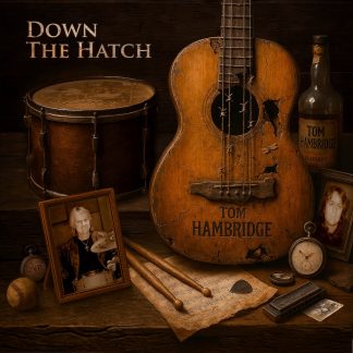 Tom Hambridge - Down The Hatch (Vinyl)