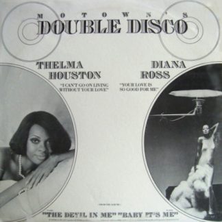 Thelma Houston / Diana Ross – I Can't Go On Living Without Your Love / Your Love Is So Good For Me (Vinyl)