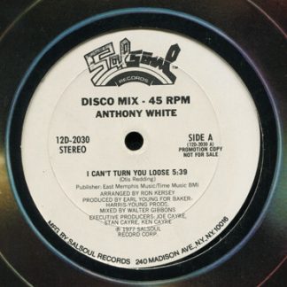 Anthony White – I Can't Turn You Loose (Vinyl)