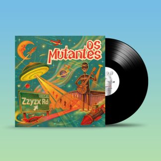 Os Mutantes - Zzyzx (Indie Exclusive, 140 Gram Vinyl)