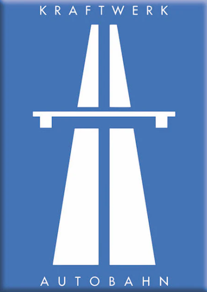 Kraftwerk - Autobahn (Magnet)