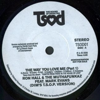 Ron Hall & The MuthaFunkaz – The Way You Love Me (Dim's T.S.O.P. Version) (7" Vinyl Promo)