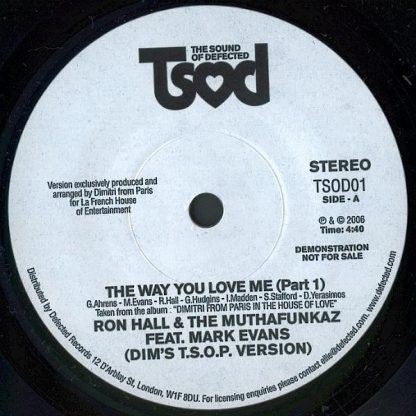 Ron Hall & The MuthaFunkaz – The Way You Love Me (Dim's T.S.O.P. Version) (7" Vinyl Promo)