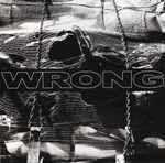 Wrong – Wrong (CD)