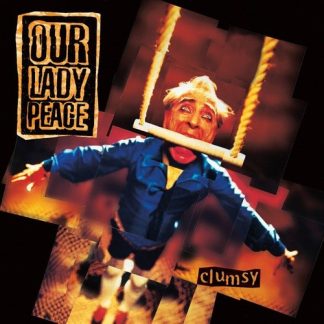 Our Lady Peace - Clumsy  (Vinyl, Canada - Import)