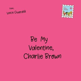 Vince Guaraldi - Be My Valentine, Charlie Brown (Original Soundtrack)  (Indie Exclusive, Colored Vinyl, Red, Unique Shape, 45 RPM) **PRE ORDER**