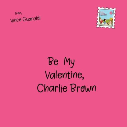 Vince Guaraldi - Be My Valentine, Charlie Brown (Original Soundtrack)  (Indie Exclusive, Colored Vinyl, Red, Unique Shape, 45 RPM) **PRE ORDER**