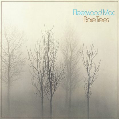Fleetwood Mac - Bare Trees (Rhino Reserve)(RKTBR25)  (Vinyl, Brick & Mortar Exclusive) **PRE ORDER**