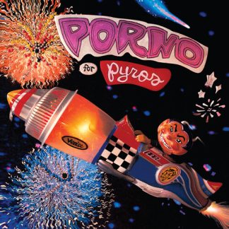 Porno for Pyros - Porno for Pyros (Rhino Reserve)(RKTBR25)  (Brick & Mortar Exclusive) **PRE ORDER**