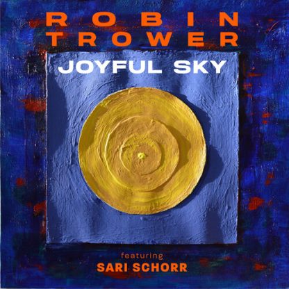 Robin Trower - Joyful Sky (Digipack Packaging) (CD)