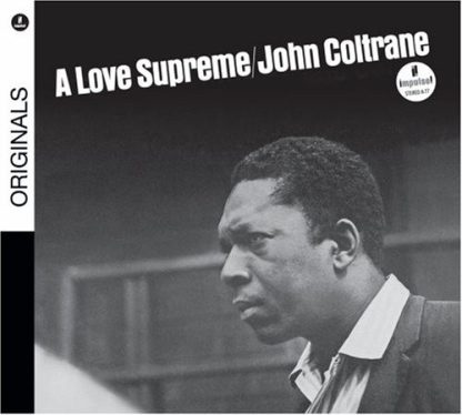 John Coltrane - A Love Supreme (Remastered, Digipack Packaging) (CD)