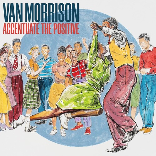 Van Morrison - Accentuate The Positive (CD)