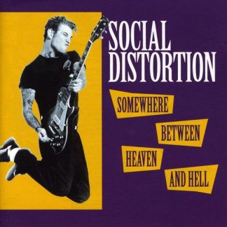 Social Distortion - Somewhere Between Heaven & Hell (CD)