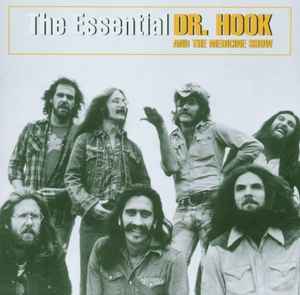 Dr. Hook And The Medicine Show – The Essential Dr. Hook And The Medicine Show (CD)