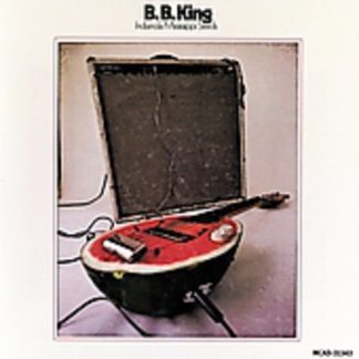 B.B. King - Indianola Mississippi Seeds (CD)