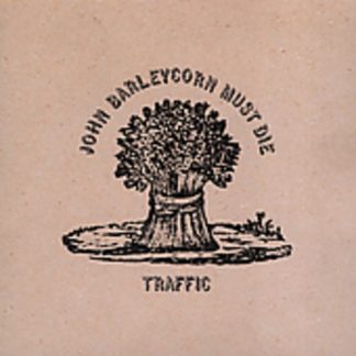 Traffic - John Barleycorn Must Die (Bonus Tracks, Remastered) (CD)