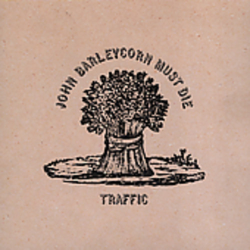 Traffic - John Barleycorn Must Die (Bonus Tracks, Remastered) (CD)
