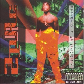2Pac - Strictly 4 My Niggaz [Explicit Content] (Parental Advisory Explicit Lyrics) (CD)