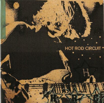 Hot Rod Circuit – Hot Rod Circuit (7")
