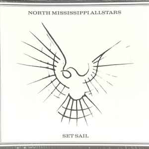 North Mississippi Allstars – Set Sail (CD)
