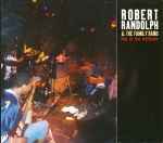 Robert Randolph & The Family Band – Live At The Wetlands (CD)