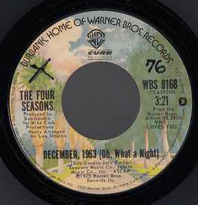 Four Seasons, The – December, 1963 (Oh, What A Night) / Slip Away (7")