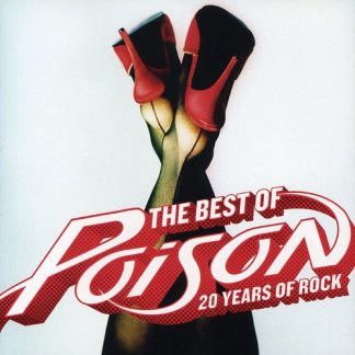 Poison - The Best Of: 20 Years Of Rock (CD)